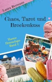 Cover von Chaos, Tarot und Brockenkuss