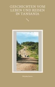 Cover von Geschichten vom Leben und Reisen in Tansania