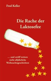 Cover von Die Rache der Laktosefee