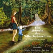 Cover von Die Hüterin des Silberbrünnchens