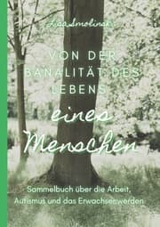 Cover von Von der Banalität des Lebens eines Menschen