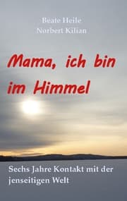 Cover von Mama, ich bin im Himmel