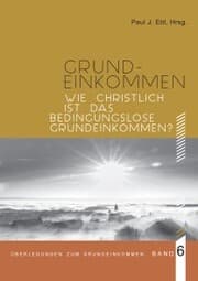 Cover von Wie christlich ist ein Bedingungsloses Grundeinkommen?