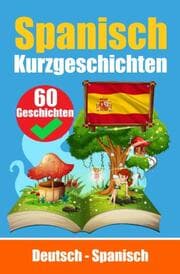 Cover von Kurzgeschichten auf Spanisch - Spanisch und Deutsch Nebeneinander