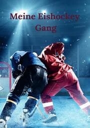 Cover von Meine Eishockey Gang