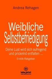 Cover von Weibliche Selbstbefriedigung , Erotischer Ratgeber