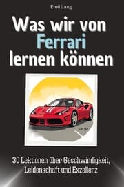 Cover von Was wir von Ferrari lernen können
