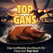 Cover von Das inoffizielle Kochbuch für Fans von Top Gun