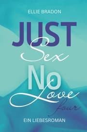 Cover von JUST SEX NO LOVE 4