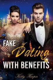 Cover von Fake Dating with Benefits - Gefühle sind nicht zu bremsen