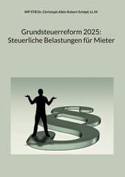 Cover von Grundsteuerreform 2025: Steuerliche Belastungen für Mieter
