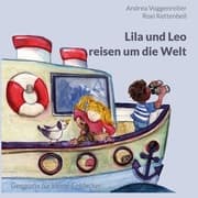 Cover von Lila und Leo reisen um die Welt