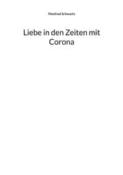 Cover von Liebe in den Zeiten mit Corona