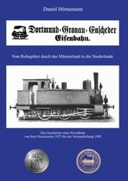 Cover von Die Dortmund-Gronau-Enscheder Eisenbahngesellschaft