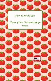 Cover von Heute gibt's Tomatensuppe