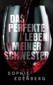 Cover von Das perfekte Leben meiner Schwester