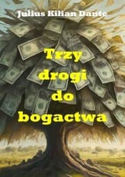 Cover von Trzy drogi do bogactwa