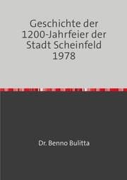 Cover von Geschichte der 1200-Jahrfeier der Stadt Scheinfeld 1978
