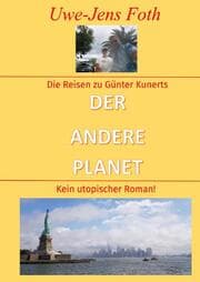 Cover von Die Reisen zu Günter Kunerts DER ANDERE PLANET