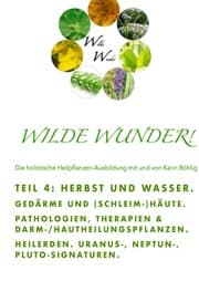 Cover von Wilde Wunder! TAM 4 - Därme und (Schleim-)Häute. Immunsystem I. Pluto-, Uranus-, Neptunsignaturen