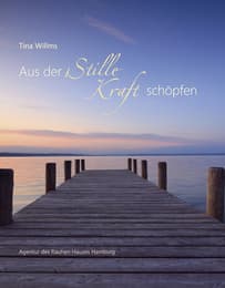 Cover von Aus der Stille Kraft schöpfen