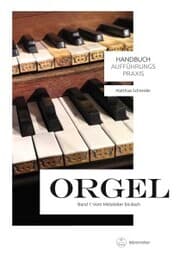 Cover von Handbuch Aufführungspraxis Orgel, Band 1