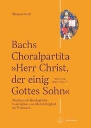 Cover von Bachs Choralpartita 'Herr Christ, der einig Gottes Sohn' BWV 1176 (BWV Anh. 77)