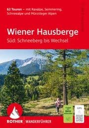 Cover von Wiener Hausberge - Süd: Schneeberg bis Wechsel, Rother Wanderführer