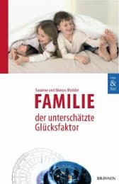Cover von Familie - der unterschätzte Glücksfaktor