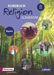 Cover von Kursbuch Religion elementar 8 - Ausgabe 2017 für Bayern