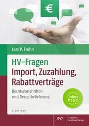 Cover von HV-Fragen: Import, Zuzahlung, Rabattverträge