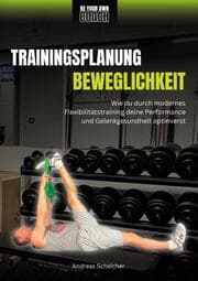 Cover von Be Your Own Coach - Trainingsplanung Beweglichkeit