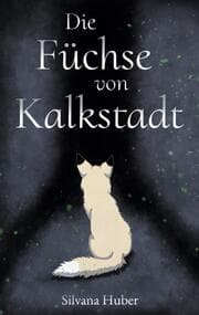 Cover von Die Füchse von Kalkstadt