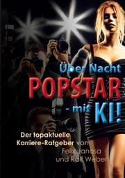 Cover von Über Nacht Popstar - mit KI!