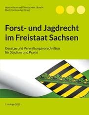 Cover von Forst- und Jagdrecht im Freistaat Sachsen