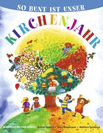 Cover von So bunt ist unser Kirchenjahr