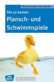 Cover von Die 50 besten Plansch- und Schwimmspiele