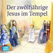 Cover von Der zwölfjährige Jesus im Tempel