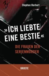 Cover von 'Ich liebte eine Bestie'