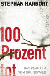 Cover von 100 Prozent tot