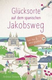 Cover von Glücksorte auf dem spanischen Jakobsweg