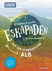Cover von 52 kleine & große Eskapaden auf der Schwäbischen Alb