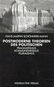 Cover von Postmoderne Theorien des Politischen