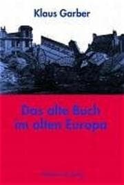 Cover von Das alte Buch im alten Europa
