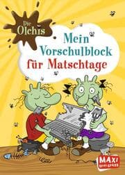 Cover von Die Olchis - Mein Vorschulblock für Matschtage