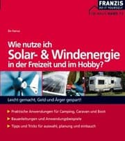 Cover von Wie nutze ich Solar- und Windenergie in der Freizeit und im Hobby?