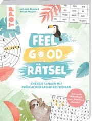 Cover von Feel Good Rätsel. Das erste Rätselbuch zum 'Positiven Denken'