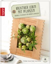 Cover von Kreativer leben mit Pflanzen