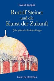Cover von Rudolf Steiner und die Kunst der Zukunft