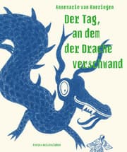 Cover von Der Tag, an dem der Drache verschwand